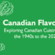 canadian flavours